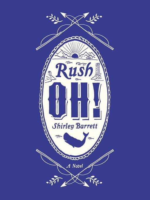 Title details for Rush Oh! by Merridy Eastman - Available